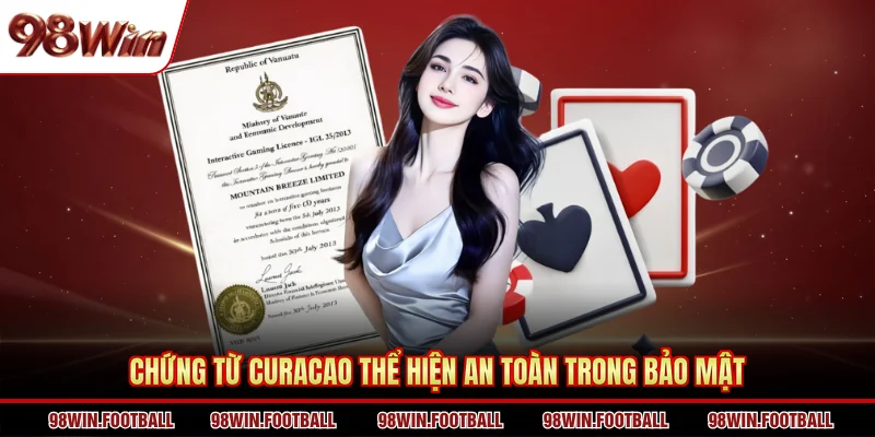 Chứng từ Curacao thể hiện an toàn trong bảo mật